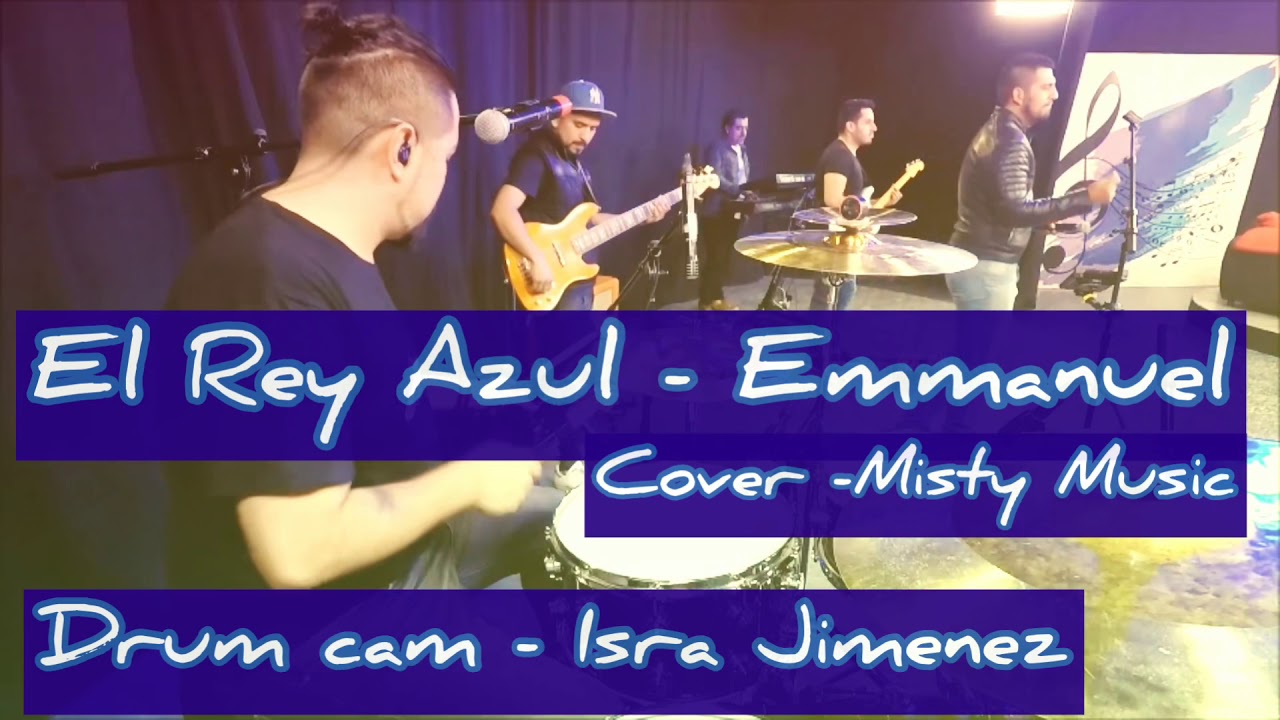 El rey azul - Emmanuel (drum cover Isra Jiménez) - YouTube