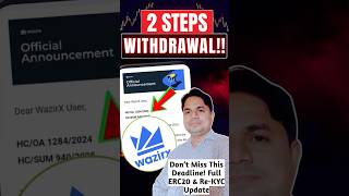 WazirX Withdrawal ALERT ⚠️ Don’t Miss This Deadline! Full ERC20 & Re-KYC Update