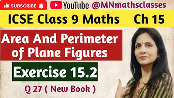 Icse class 9 maths chapter 15, Area and perimeter of plane figures, ex 15.2 ( Q 27 from new book ) 