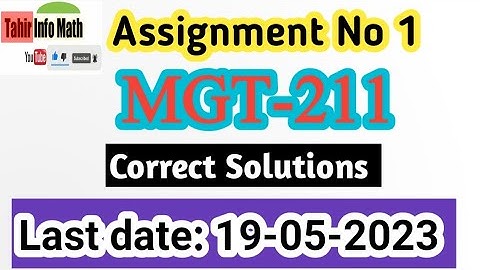 MGT 211 assignment No 1 solution Spring 2023
