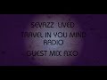 Sevazz lived travel in your min radio 20 guest mix axo