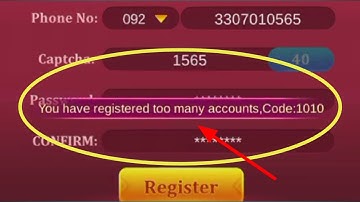 You have registered too many accounts code 1010 problem solve