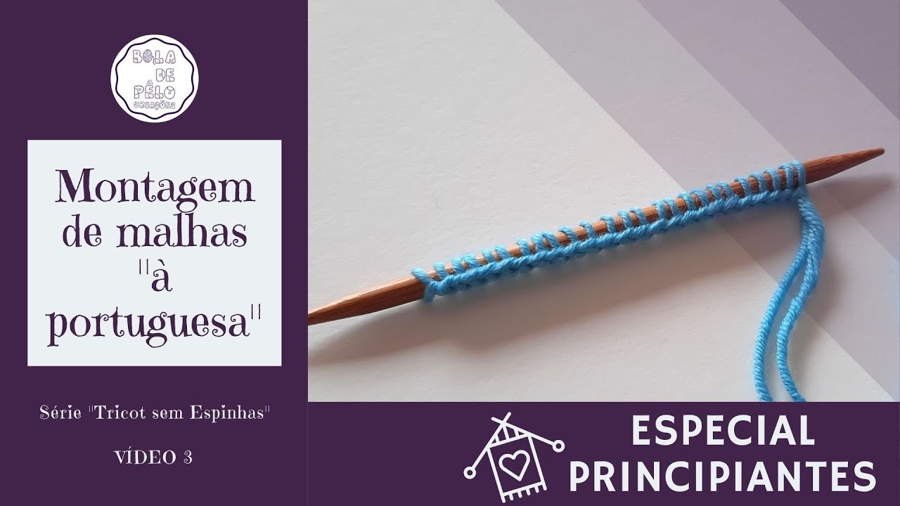 Montagem de malhas à portuguesa [portuguese knitting style cast-on]