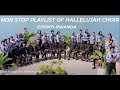 Hallelujah Choir Playlist || Kindly Subscribe to Support our Channel| Be Blessed