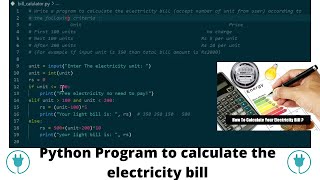 Electricity Bill calculator in python | write a program to calculate the electricity bill #python screenshot 5