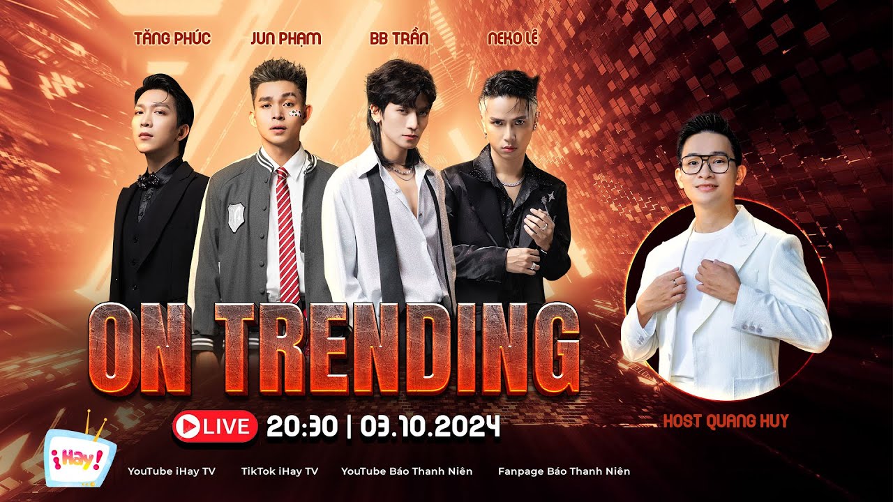 🔴  Jun Phạm - Neko Lê - BB Trần - Tăng Phúc “vượt chông gai” đến studio Báo Thanh Niên | ON TRENDING