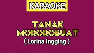 TANAK MOROROBUAT / ANAK PETANI - LORINA INGGING ( KARAOKE ) KEYBOARD YAMAHA PSR S900