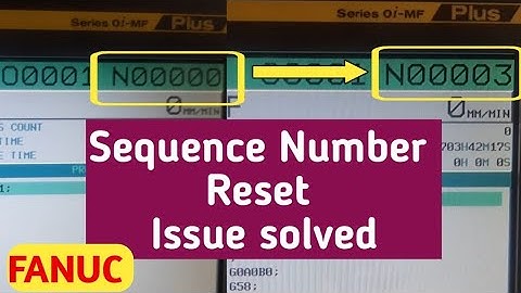 N number Reset issue solve | FANUC CNC | Sequence no reset issue