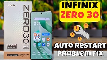 Auto Restart Problem Fix Infinix Zero 30 | Solve auto restart issue | Auto restart not working