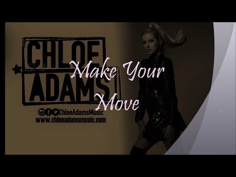 Chloe Adams - Make Your Move (Lyric Video)