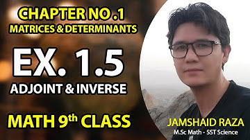 Balochistan Textbook Board Quetta Books Class 9 Math | Ex 1.5 | Adjoint of Matrices