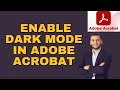 How to Enable Dark Mode in Adobe Acrobat 2026?