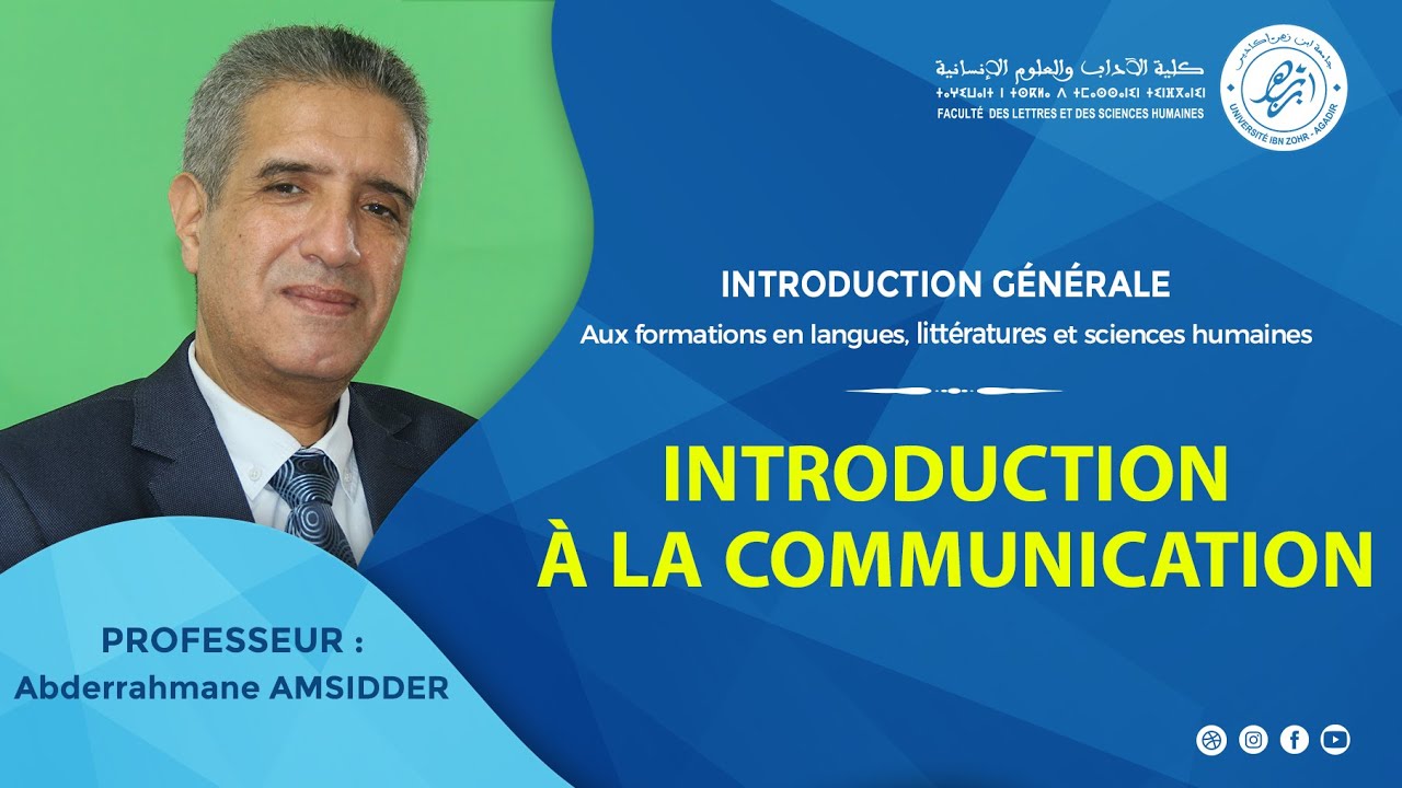 INTRODUCTION GÉNÉRALE - Introduction à la communication - Abderrahmane AMSIDDER