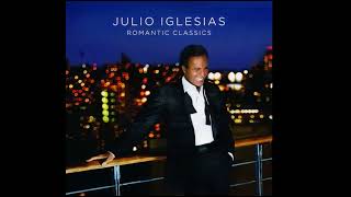 Julio Iglesias - Always On My Mind (2006) HD