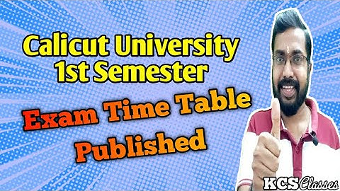 Calicut University 1st Semester B.com/BBA Exam Time Table Published