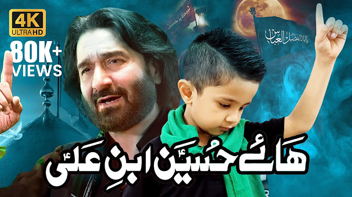 Haye Hussain Ibn Ali | Nadeem Sarwar I Irtaza Zaidi