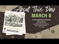 March 8 About This Day