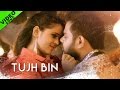 Tujh bin  tarun s soni  full song  hindi song