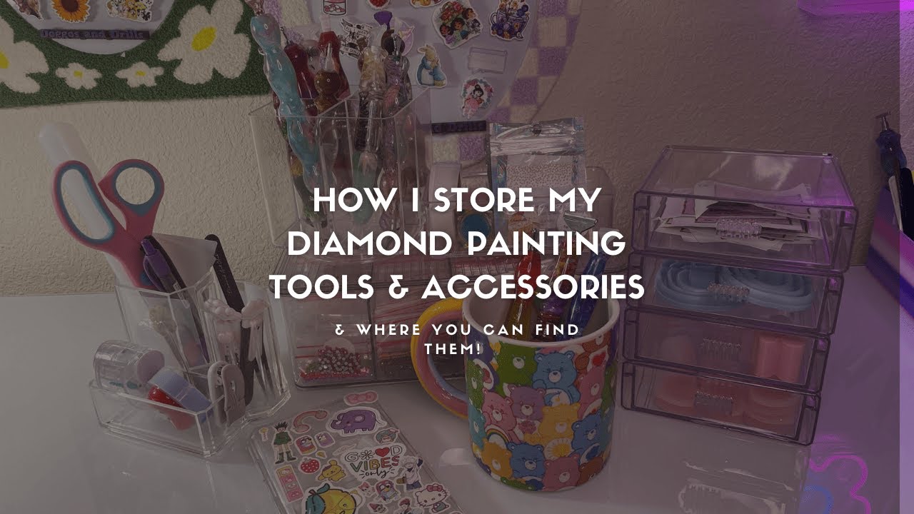 Storage Ideas for Diamond Painting | Tools & Accessories