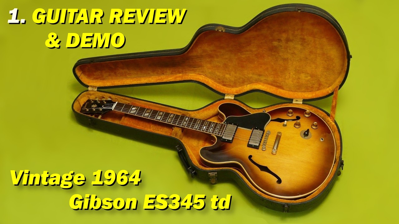 GIBSON ES‑345TD 1964 REVIEW & DEMO — Sun Hot Band (Beatles George