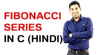 Fibonacci Series in C (HINDI/URDU)