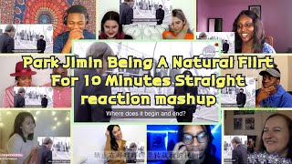 [BTS] Park Jimin Being A Natural Flirt For 10 Minutes Straight｜reaction mashup