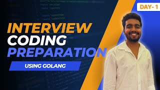 DAY-1 | Master Golang Interviews