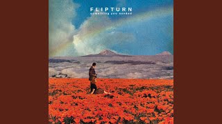 Video thumbnail of "Flipturn - Poppies"