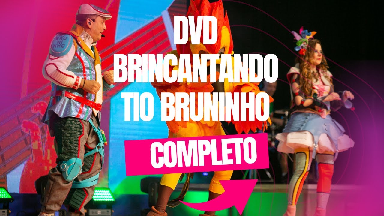 Dvd Brincantando 2024 - Tio Bruninho (Completo) - Janela de Libras (Acessibilidade)