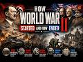 How World War II Started — And How It Ended