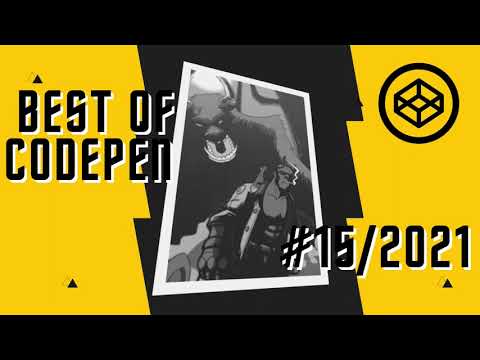 Best of Codepen #15/2021