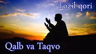 Fozil qori - qalb va taqvo