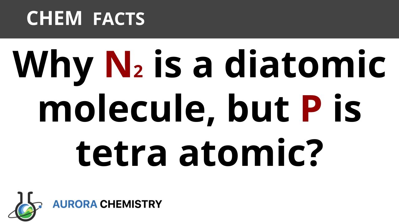 Why Does Nitrogen Exist As A Diatomic Molecule But Phosphorus As P4 Why does nitrogen exist as a diatomic molecule but phosphorus as p4