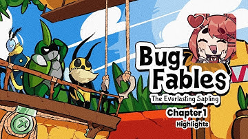 A bug plays Bug Fables! (Chapter 1 Highlights)