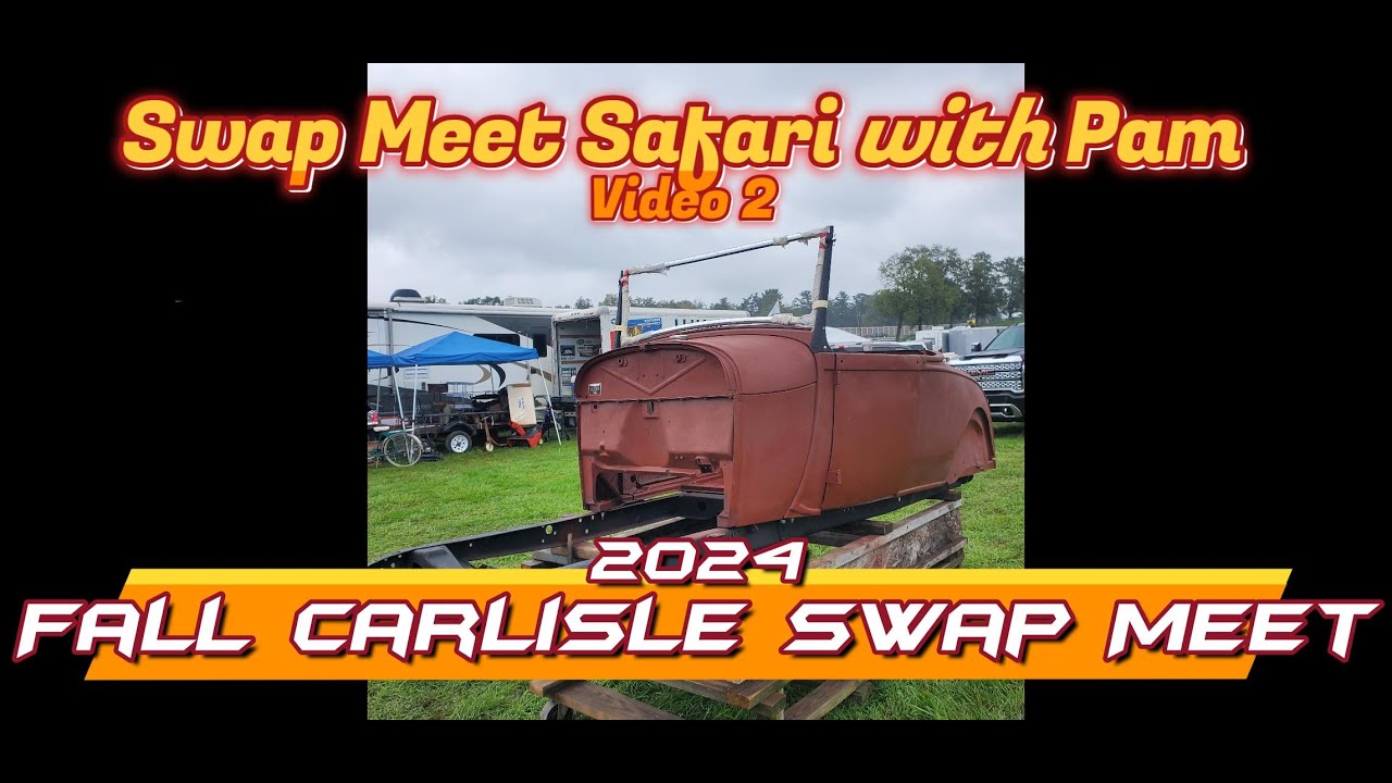 2024 Fall Carlisle Swap Meet Swap Meet Safari Video 2 YouTube 2024-fall-carlisle-swap-meet-swap-meet-safari-video-2-youtube
