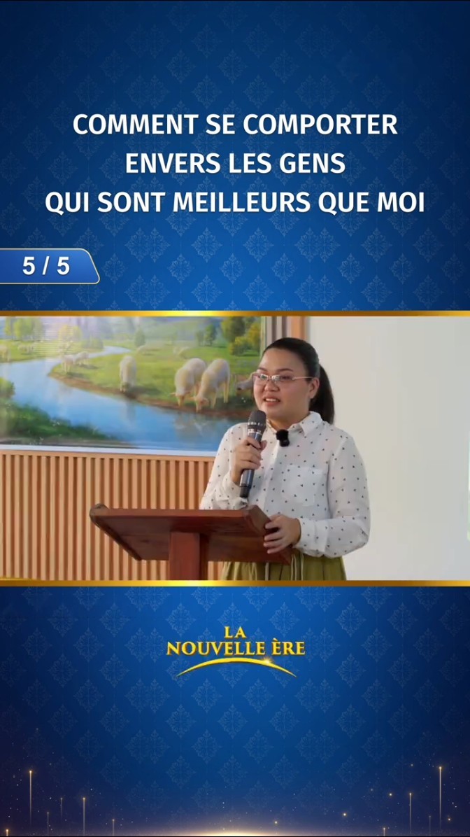 Comment se comporter envers les gens qui sont meilleurs que moi (5/5)