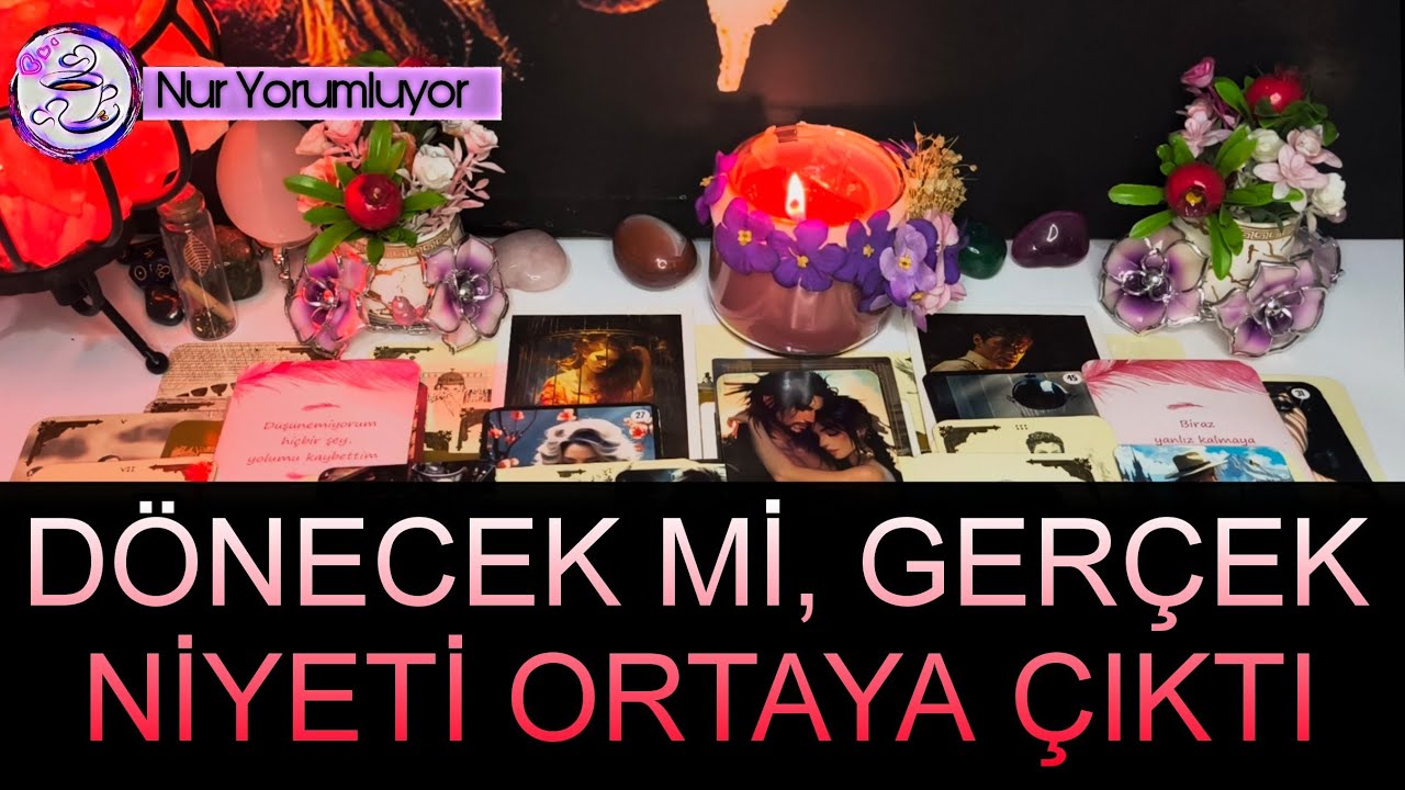 SANA GERİ DÖNECEK Mİ ⁉️ KARTLAR ONUN GERÇEK NİYETİNİ AÇIKLIYOR##tarot #keşfet