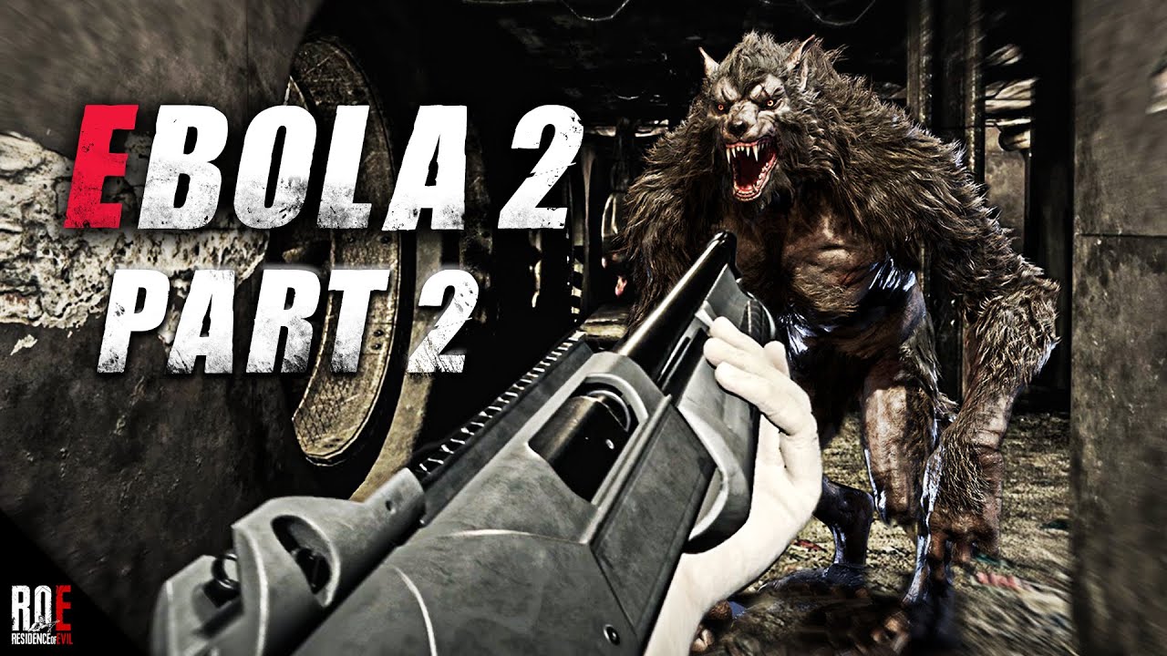 Ebola 2 Part 2 Resident Evil Inspired Game Youtube