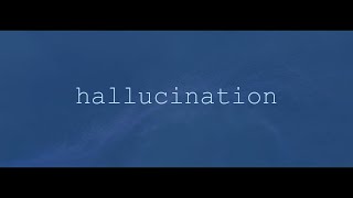 hallucination