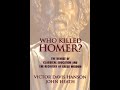 Book review Who killed Homer by Victor Davis Hanson & best way to learn about Ancient Greeks