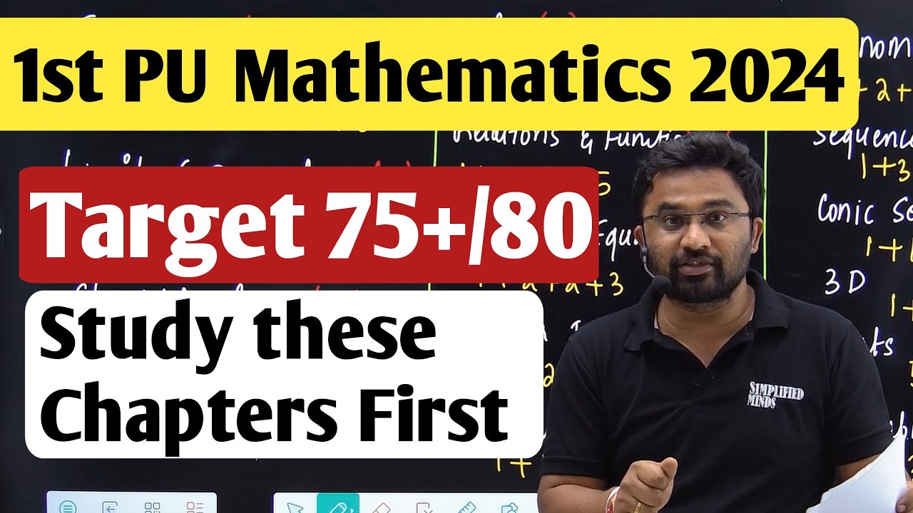 1st PU Mathematics Exam 2024 | How to score 75+ | Important Chapters ...