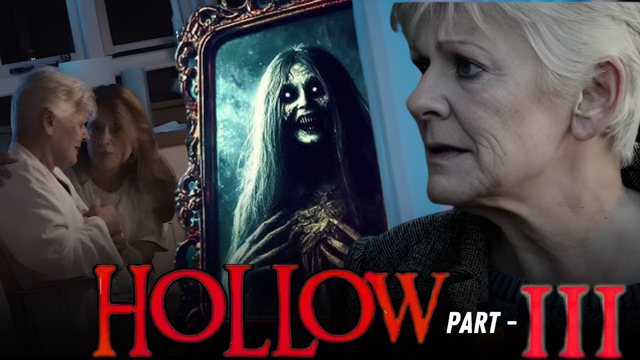 Hollow - Hindi Dubbed Horror Suspense Movie Scenes | Psychological Thriller Films | Horror Movie