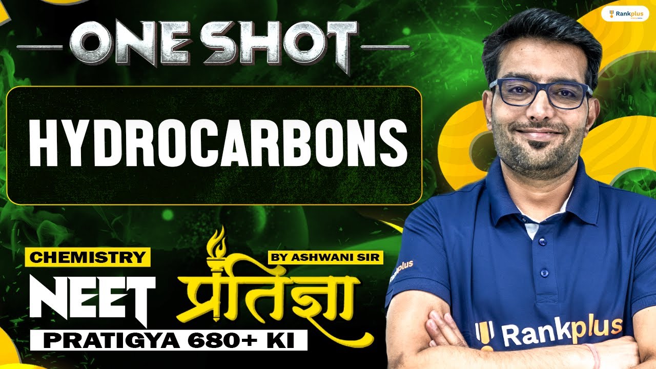 Hydrocarbons | One Shot | NEET Chemistry | NEET 2024 | Ashwani Tyagi ...
