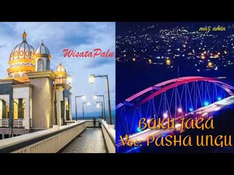 LAGU BAKU JAGA (PASHA UNGU)