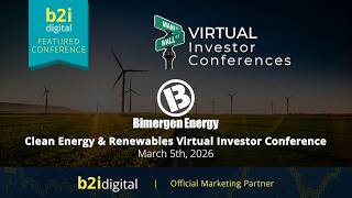 Clean Energy Virtual Investor Conference Presentation – Bimergen Energy