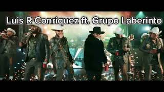 Luis R Conriquez ft. Grupo Laberinto - secreto de confesión (letra 2023)