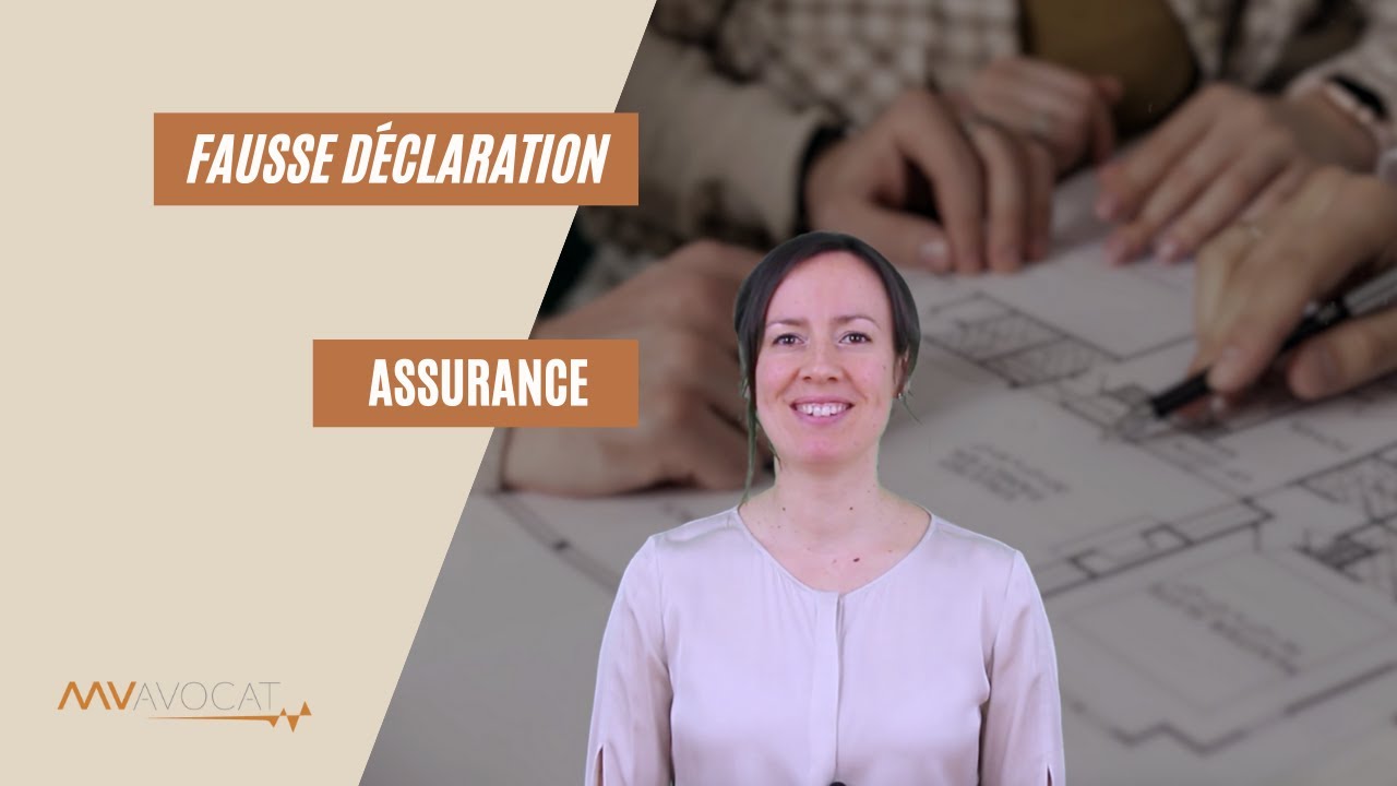 Fausse déclaration à l'assureur