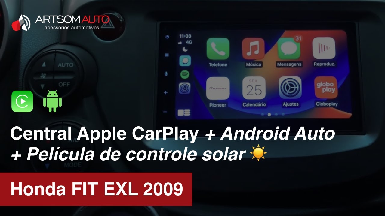 Honda Fit EXL 2009 - Película solar ☀️ + Central Multimídia com Apple CarPlay e Android Auto 🔊