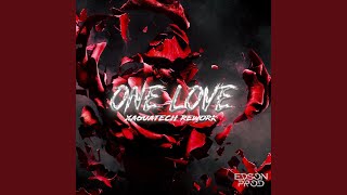 ONE LOVE (Xaguatech Rework)