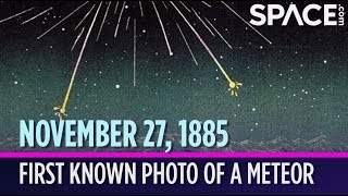 OTD in Space - Nov. 27: 1st Photo of a Meteor